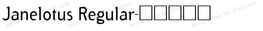 Janelotus Regular字体转换
